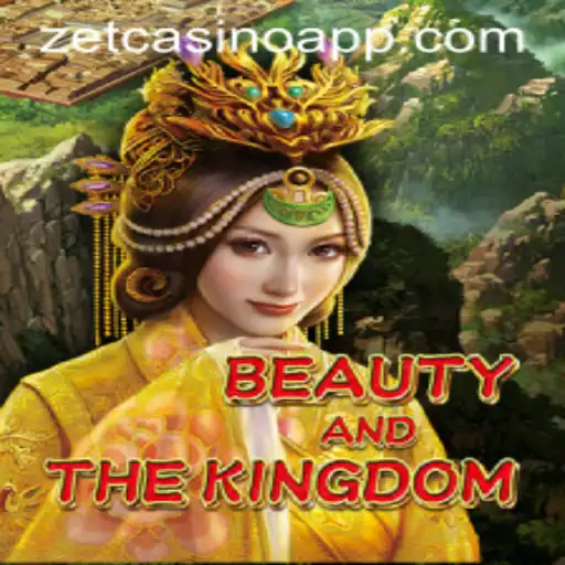 Exploring BeautyAndTheKingdom: An Engaging New Adventure at ZetCasino