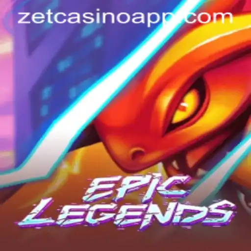 EpicLegends: A Multiplayer Phenomenon Meeting ZetCasino